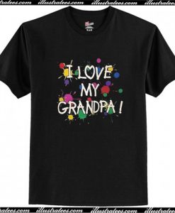 I Love My Granpa T-Shirt