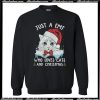 Just a emt who loves cats and christmas Sweatshirt