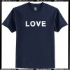 Love Font T Shirt