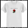 Love Yourself T Shirt