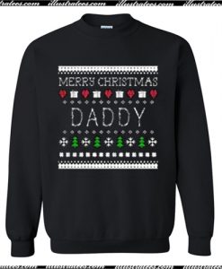 Merry Christmas Daddy Sweatshirt