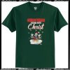 Mickey - Christmas Begins With Christ T Shirt