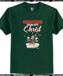 Mickey - Christmas Begins With Christ T Shirt