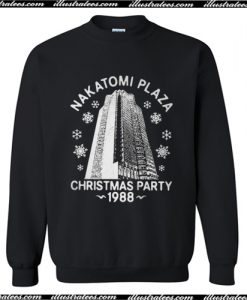 Nakatomi Plaza Christmas Party 1988 Sweatshirt