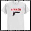 Sinner Gun T Shirt