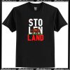 Stolen Land T Shirt