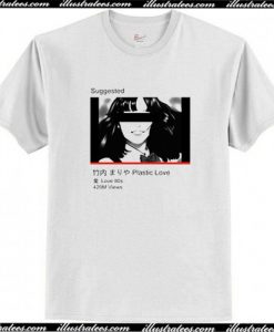 Suggested Plastic Love T-Shirt