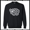 Wild'n Out Sweatshirt