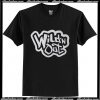 Wild'n Out T Shirt