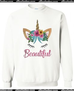 You are beautiful Sweatshirt