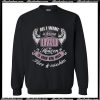 All I wall is for my dad in heaven Sweatshirt