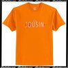 BIg Cousn T-Shirt