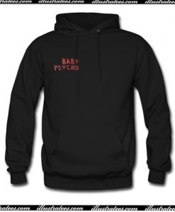 Baby Psycho Hoodie