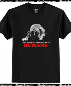 Boxer Humans Dog Lovers T Shirt