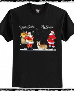 Corgi My Santa T Shirt