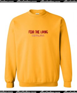 Fear the Living Mindless Sweatshirt