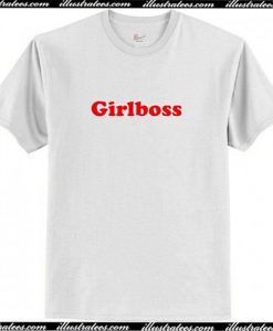 Girlboss T Shirt