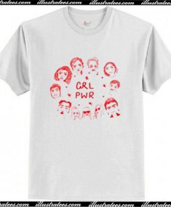 Grl Pwr Man And Woman T-Shirt