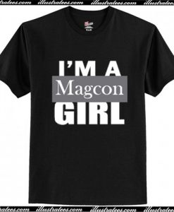 I'm A Magcon Girl T-Shirt