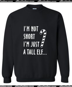 I'm Not Short I'm Just A Tall Elf T Shirt