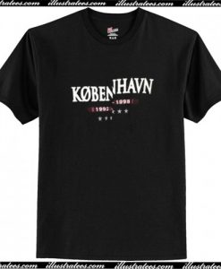 KobenHavn 1992-1998 T Shirt