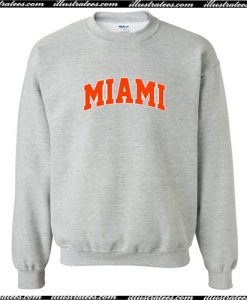 Miami Sweatshirt