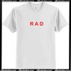 RAD Font T Shirt