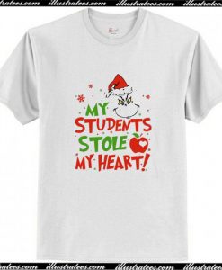 Students Stole My Heart T Shirt