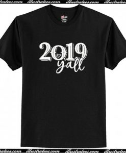 2019 Yall T Shirt
