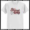 Blessed to be called Gigi buffalo plaid T Shirt