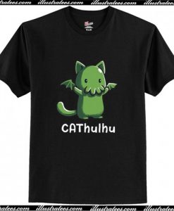 Cat and Cthulhu Cathulhu T-Shirt