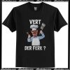 Chef Vert Der Ferk T Shirt