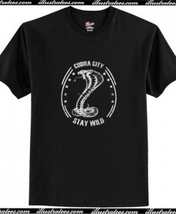 Cobra City Stay Wild T-Shirt