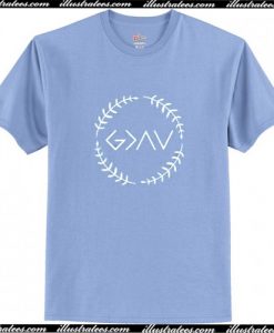 God Is Greater Than High's and Low's T Shirt