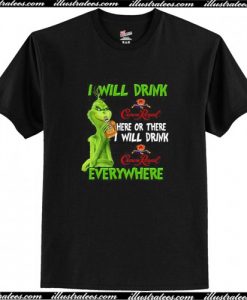 Grinch I will drink Crown Royral T Shirt