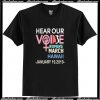 Hear our voice women’s March Hawaii January 19 2019 T Shirt