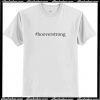 Hooverstrong T Shirt