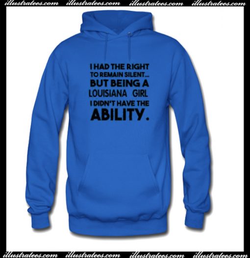 I Had The Right To Remain Silent Hoodie