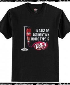 In Case Of Accident My Blood T Shirt