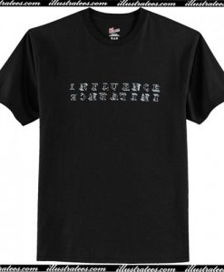 Influence T Shirt