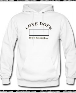 Love Dope Mtd Hoodie