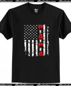 Papa ever American Flag T Shirt