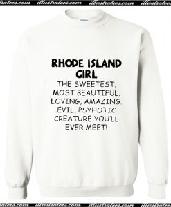 Rhode Island Girl Sweatshirt