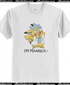 Rick and Pikachu I’m Pikarick T Shirt