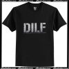 DILF Devote involved loving father T-Shirt Ap