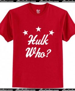 Hulk Who T-Shirt Pj