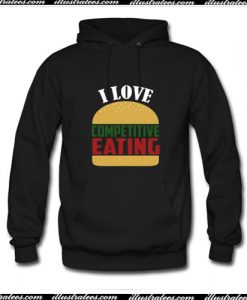 I Love Competitive Eating Hoodie Ap