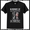 In memory of those who believed it was better T-Shirt Pj