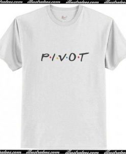 Pivot tv show Trending T-Shirt Pj
