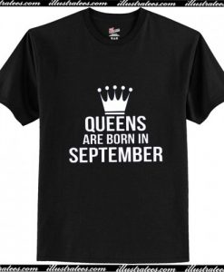 queens are born in september T-Shirt Ap